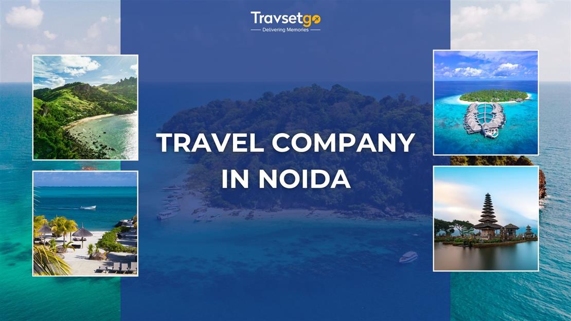 Travel Company in Noida 