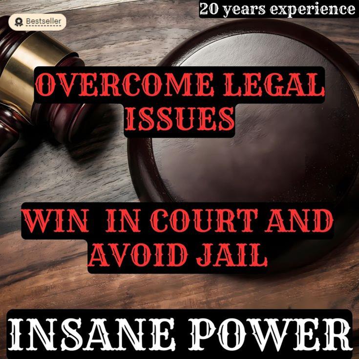OVERCOME LEGAL ISSUES, Win Court Case, Get Someone Out Of Jail, Powerful Spell
