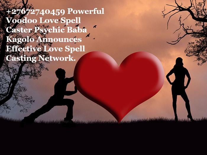 Powerful Voodoo +27672740459 Love Spells Caster.